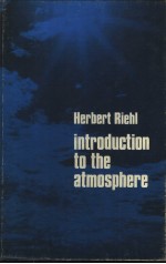 Herbert Riehl  introduction to the atmosphere