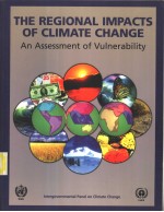 THE REGIONAL IMPACTS OF CLIMATE CHANGE  An Assessment of Vulnerability