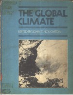 THE GLOBAL CLIMATE  EDITED BY JOHN T.HOUGHTON