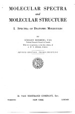 MOLECULAR SPECTRA and MOLECULAR STRUCTURE Ⅰ. SPECTRA OF DIATOMIC MOLECULES