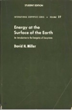 ENERGY AT THE SURFACE OF THE EARTH  An Introduction to the Energetics of Ecosystems