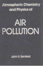 Atmospheric Chemistry and Physics of Air Pollution