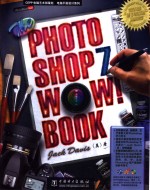 The Photoshop 7 Wow! Book