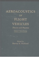 AEROACOUSTICS OF FLIGHT VEHICLES  Theory and Practice Volume1:Noise Sources