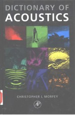 DICTIONARY OF ACOUSTICS