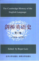 The Cambridge History of the English Language volume Ⅲ 1476-1776 剑桥英语史  （第三卷）