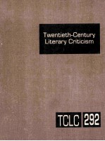 twentieth-century literary criticism  volume 292