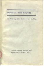 ENGLISH PATTERN PRACTICES establishing the patterns as habits