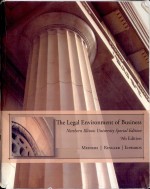 THE LEGAL ENVIRONMENT OF BUSINESS NORTHERN LLLINOIS UNIVERSITY SPECIAL EDITION 9TH EDITION