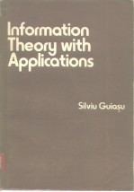 InformationTheory with Applications