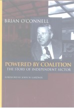 Powered by Coalition The Story of INDEPENDENT SECTOR