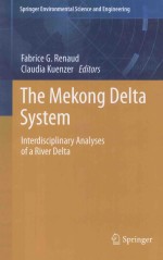 THE MEKONG DELTA SYSTEM INTERDISCIPLINARY ANALYSES OF A RIVER DELTA