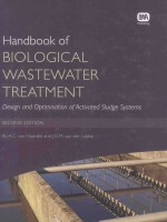 HANDBOOK OF BIOLOGICAL WASTEWATER TREATMENT DESIGN AND OPTIMISATION OF ACIVATED SLUDGE SYSTEMS