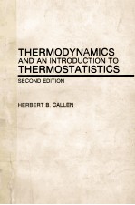 THERMODYNAMICS AND AN INTRODUCTON TO THERMOSTATISTICS SECOND EDITION