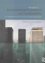 PRINCIPLES OF ENVIRONMENTAL ECONOMICS AND SUSTSINABILITY AN INTEGRATED ECONOMIC AND ECOLOGICAL APPRO