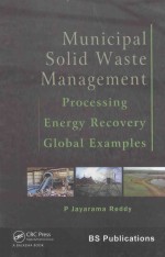 MUNICIPAL SOLID WASTE MANAGEMENT PROCESSING  ENERGY RECOVERY  GLOBAL EXAMPLES