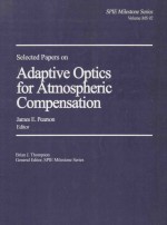 SELECTED PAPAERS ON ADAPTIVE OPTICS FOR ATMOSPHERIC COMPENSATION (I)