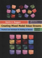 CREATING MIXED MODEL VALUE STREAMS PRACTICAL LEAN TECHNIQUES FOR BUILDING TO DEMAND