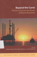 BEYOND THE CURSE POLICIES TO HARNESS THE POWER OF NATURAL RESOURCES