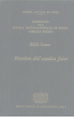 ITALIAN PHYSICAL SOCIETY PROCEEDINGS OF THEINTERNATIONAL SCHOOL OF PHYSICS 《ENRICO FERMI》Course XCII