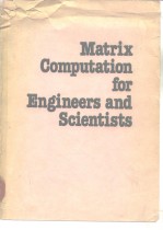 Matrix Computation for Engineers and Scientists