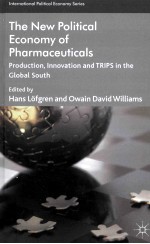 the new political economy of pharmaceuticalsproduction