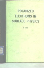 POLARIZED ELECTRONS IN SURFACE PHYSICS