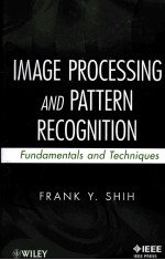 IMAGE PROCESSING AND PATTERN RECOGNITION FUNDAMENTALS AND TECHNIQUES