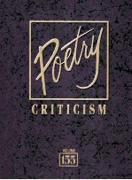 poetry criticismexcerpts from criticism of the works of the most significant and widely studied poet