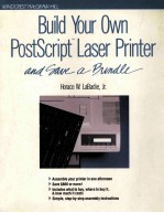 Build Your Own PostScript Laser Printer and Save a Bundle