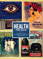 HEALTH FOR SALE  POSTERS FROM THE WILLIAM H.HELFAND COLLECTION