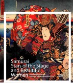 SAMURAI STARS OF THE STAGE AND BEAUTIFUL WOMEN  KUNISADA UND KUNIYOSHI MASTERS OF THE COLOR WOODBLOC