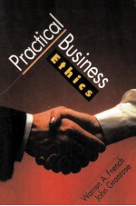 PRACTICAL BUSINESS ETHICS