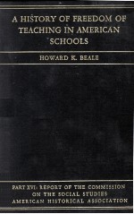 A HISTORY OF FREEDOM OF TEACHING IN AMERICAN SCHOOLS