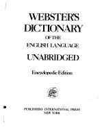 WEBSTER'S  DICTIONARY OF THE ENGLISH LANGUAGE UNABRIDGED  Encyclopedic Edition