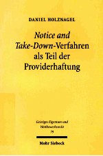 NOTICE AND TAKE-DOWN-VERFAHREN ALS TEIL DER PROVIDERHAFTUNG