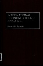 INTERNATIONAL ECONOMIC TREND ANALYSIS