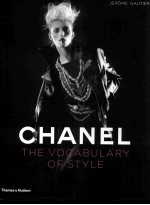 CHANEL THE VOCABULARY OF STYLE