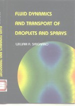 Fluid Dynamics and  Transport of Droplets and Sprays