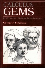 CALCULUS GEMS BRIEF LIVES AND MEMORABLE MATHEMATICS