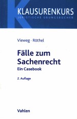 FALLE ZUM SACHENRECHT EIN CASEBOOK