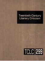 twentieth-century literary criticism  volume 299