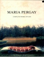 MARIA PERGAY  COMPLETE WORKS 1957-2010