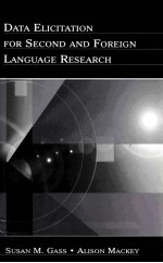 DATA ELICITATION FOR SECOND AND FOREIGN LANGUAGE RESEARCH