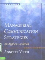 Managerial communication strategies:an applied casebook