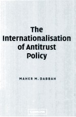 THE INTERNATIONALISATION OR ANTITRUST POLICY