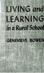 LIVING AND LEARNING IN A RURAL SCHOOL