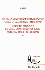 ENTRE LA COMPETENCE COMMUNICATIVE ORALE ET L＇AUTONOMIE LANGAGIERE  ETUDE DE CAS DE FLE EN MILIEU UNI