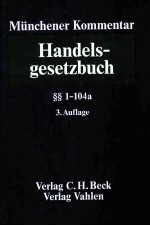 MUNCHENER KOMMENTAR ZUM HANDELSGESETZBUCH BAND 1 3.AUFLAGE