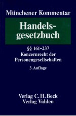 MUNCHENER KOMENTAR ZUM HANDELSGESETBUCH BAND 3 §§161-237